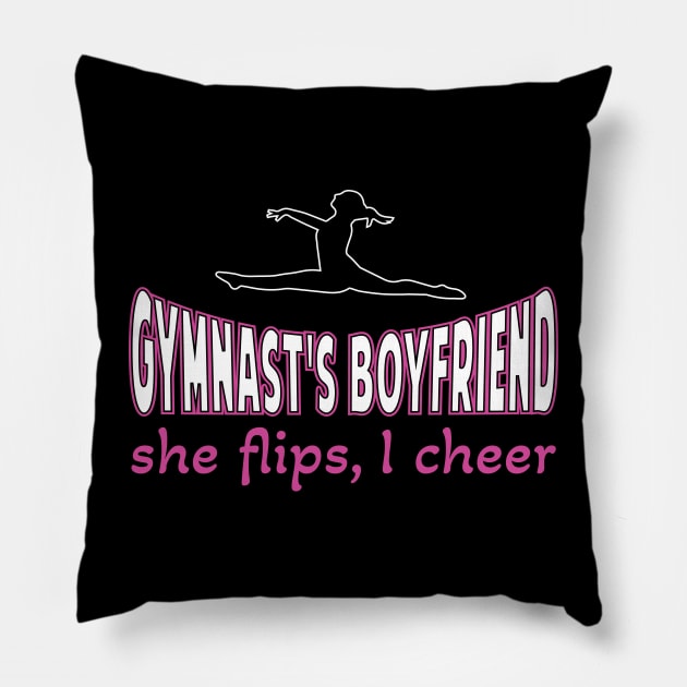 Gymnast Boyfriend she flips Gymnastics Acrobatic Gymnast Pillow by Riffize