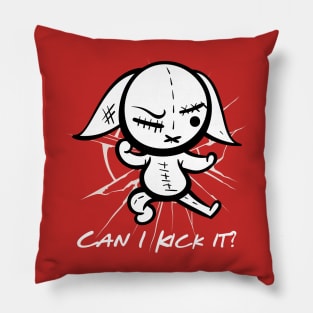 Can I kick it? Yes you can Pillow