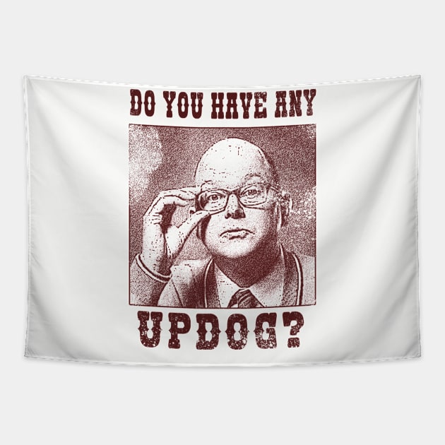 Do You Have Any Updog? Tapestry by Stevendan