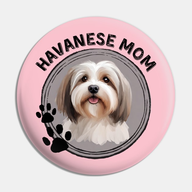 Havanese Hav Dog Mom Dog Breed Portrait Pin by PoliticalBabes