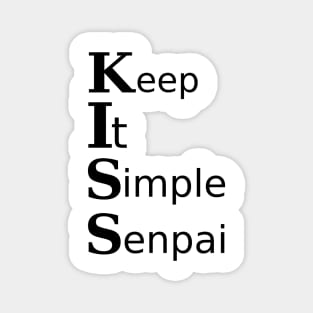 Keep it simple senpai Magnet