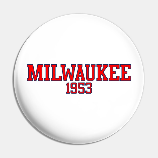 Milwaukee 1953 Pin by GloopTrekker