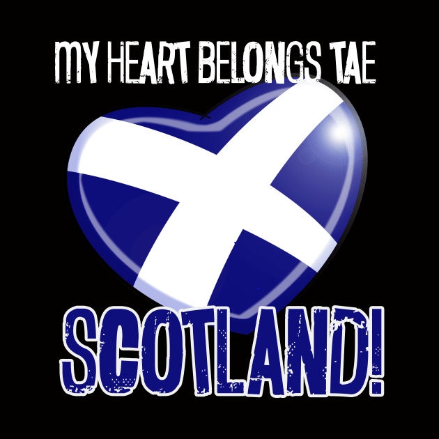 My Heart Belongs Tae Scotland! by Squirroxdesigns