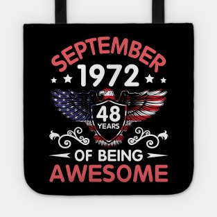 USA Eagle Was Born September 1972 Birthday 48 Years Of Being Awesome Tote