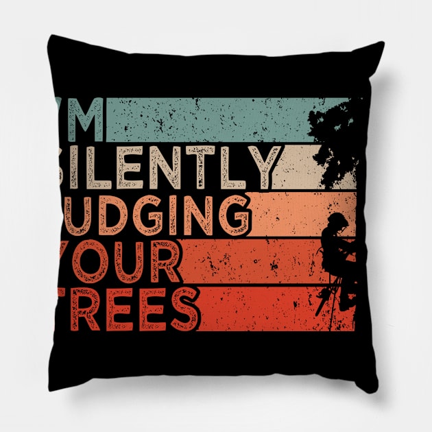 Logger Judging Your Trees Pillow by TK Store