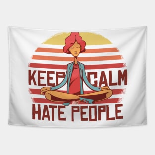 Keep Calm Hate People Tapestry