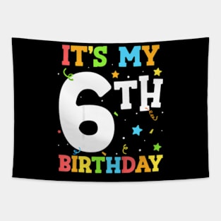 Kids Its My 6th Birthday Six Happy Birthday Boy or Girls Tapestry