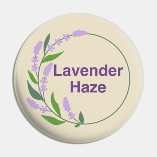 Lavender Haze Pin