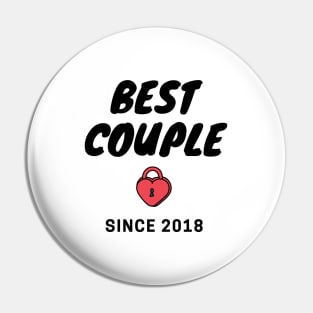 Best Couple since 2018 - third year anniversary - matching couple outfit Pin