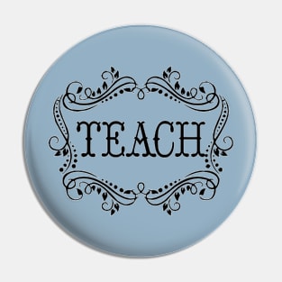 TEACH monogram Pin