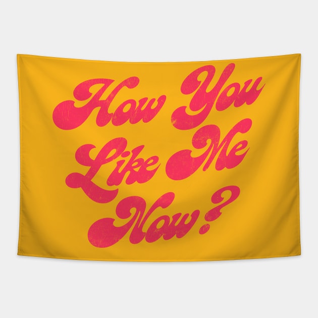 How You Like Me Now? Tapestry by DankFutura