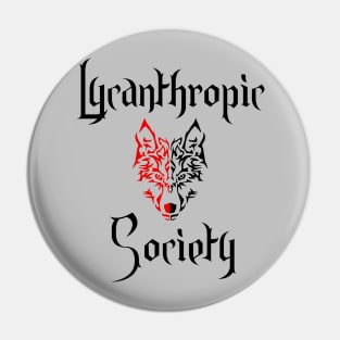 Lycanthropic Society - Werewolf Humor Pin