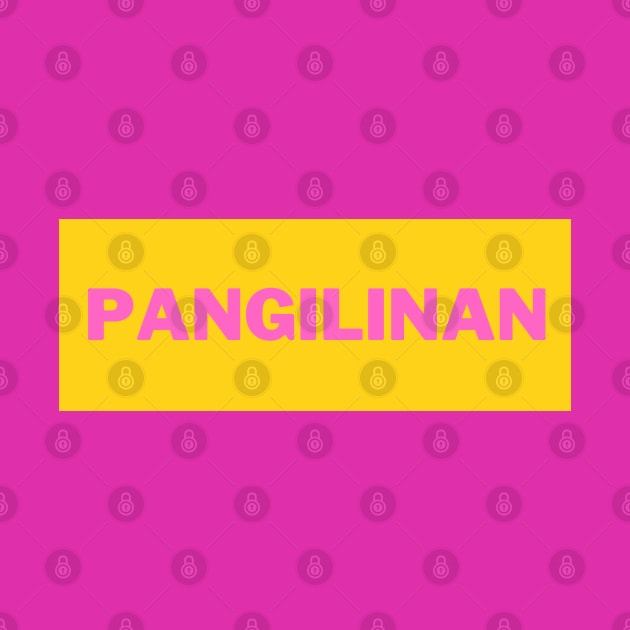 Yellow and Pink Pangilinan Surname by aybe7elf