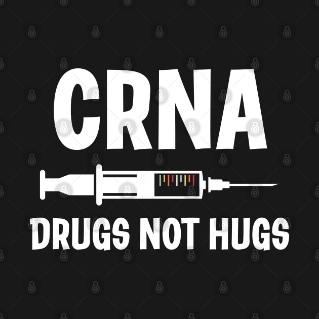 crna drugs not hugs by BaderAbuAlsoud