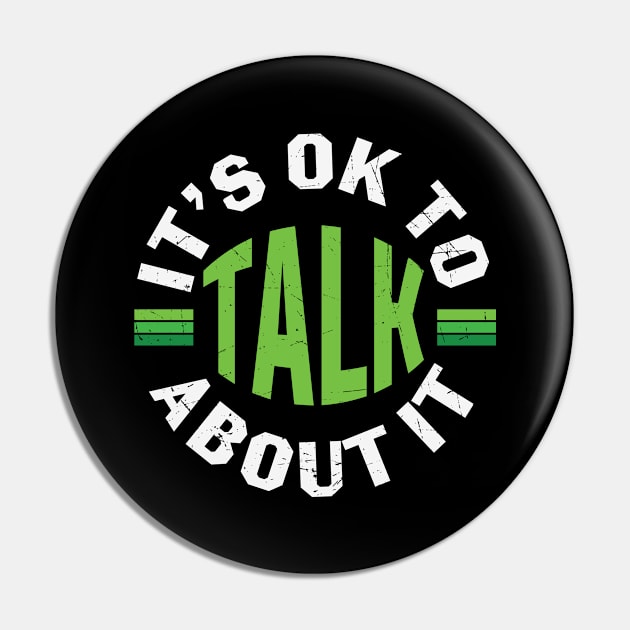 Its Ok To Talk About Mental Health Pin by WoollyWonder