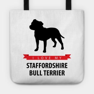 I Love My Staffordshire Bull Terrier Tote