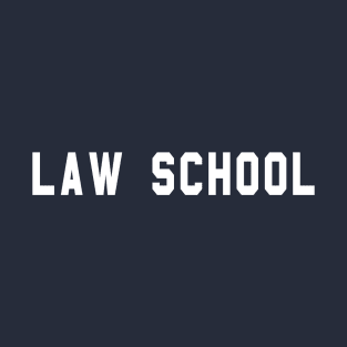 Law School T-Shirt