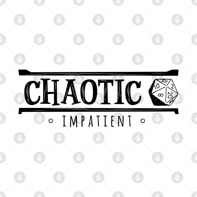 Chaotic Impatient (Modern Alignments) by The Digital Monk