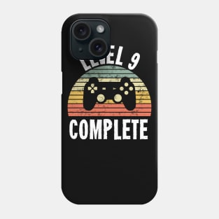 Level 9 Complete T-Shirt - 9th Birthday Gamer Gift - Ninth Anniversary Gift - 9th Grade Phone Case