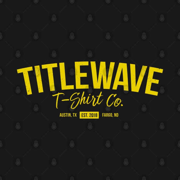 Title Wave Tee logo by HeelFaceWrestling