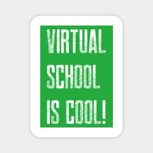 Virtual School is Cool! (Green) Magnet