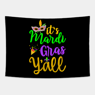 Its Mardi Gras Yall T Mardi Gras Party Mask Costume Tapestry