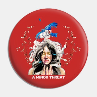 Not a Minor Threat Medusa Alt Variant Pin