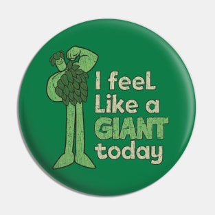 I Feel Like a Giant Today 1980 Pin