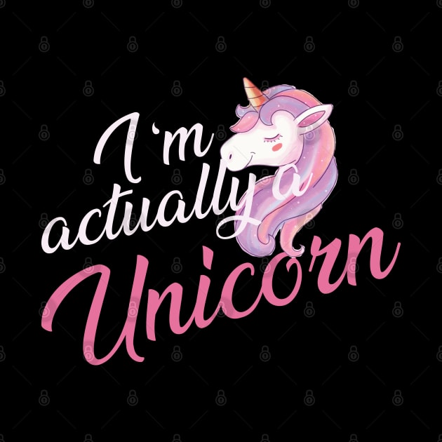 Unicorn - I'm really a unicorn by KC Happy Shop