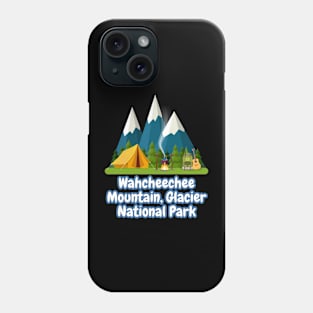 Wahcheechee Mountain, Glacier National Park Phone Case