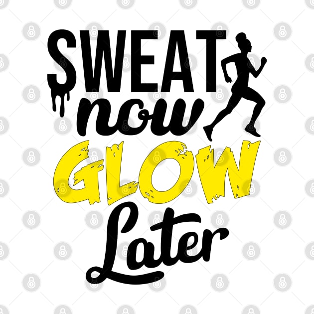 Sweat Now, Glow Later Woman Running Gym Training by Melanificent1