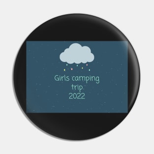 Girls camping trip 2022 Pin