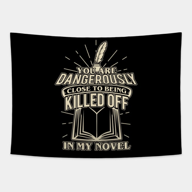 Funny Novelist Book Author Writer Gift Tapestry by Dolde08