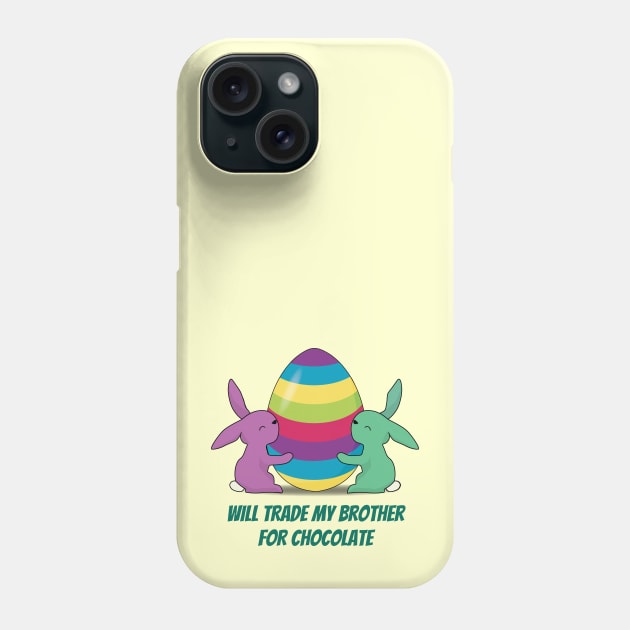 Will Trade my Brother for Chocolate Phone Case by Zennic Designs