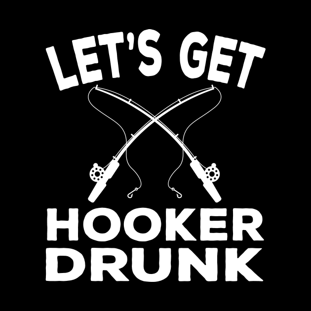 Let's Get Hooker by POD Anytime