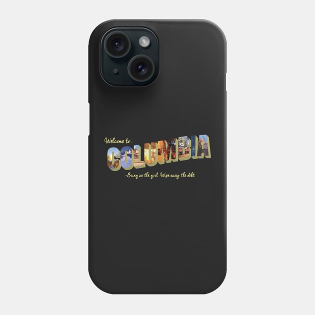 Welcome to Columbia Phone Case by RayBands21