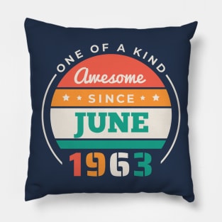 Retro Awesome Since June 1963 Birthday Vintage Bday 1963 Pillow