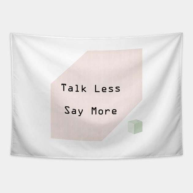 Talk Less Tapestry by anitaacollages