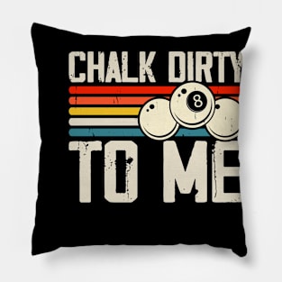 Chark Dirty To Me T shirt For Women T-Shirt Pillow