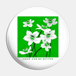 Grow and be better Pin