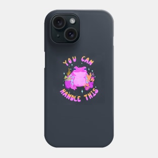 You Can Handle This - Pink Frog Phone Case