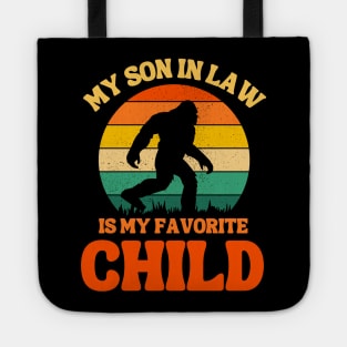 My Son In Law Is My Favorite Child Tote