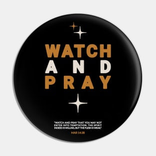 Watch & Pray - Gold Pin