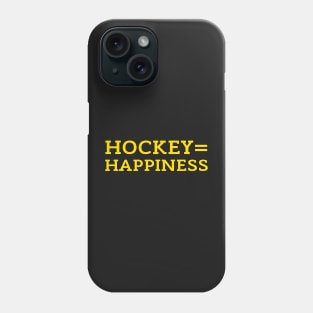 HOCKEY HAPPINESS Phone Case