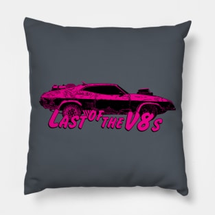 Last of the v8s Pillow