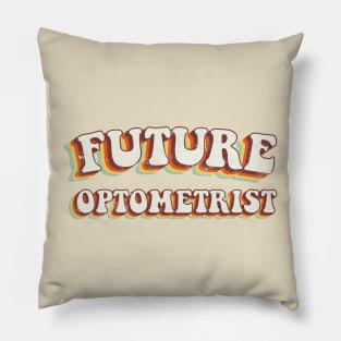 Future Optometrist - Groovy Retro 70s Style Pillow