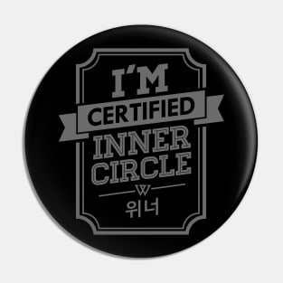 I'M CERTIFIED WINNER INNER CIRCLE Pin