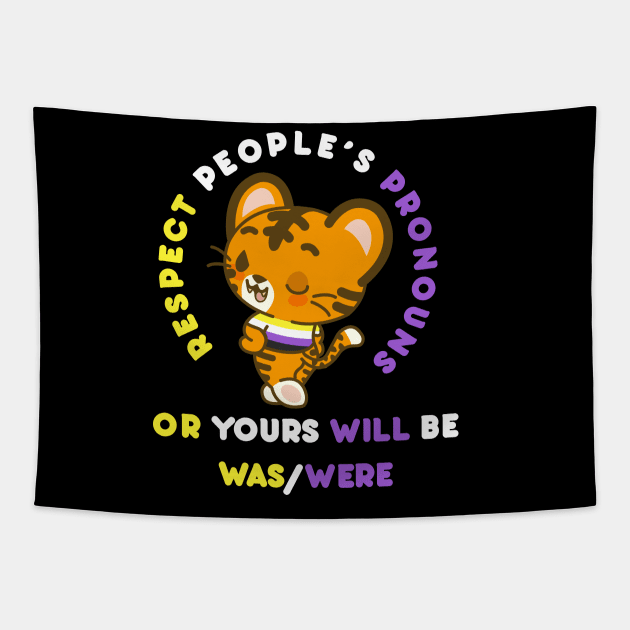 RESPECT PEOPLE'S PRONOUNS (nonbinary) Tapestry by remerasnerds