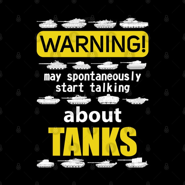 I'm talking about tanks! For a real tank lover by FAawRay