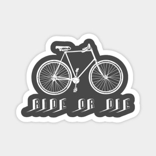 Ride or Die Vintage White Magnet